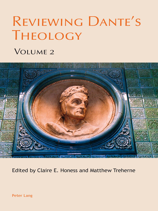 Title details for Reviewing Dantes Theology by Claire E. Honess - Available